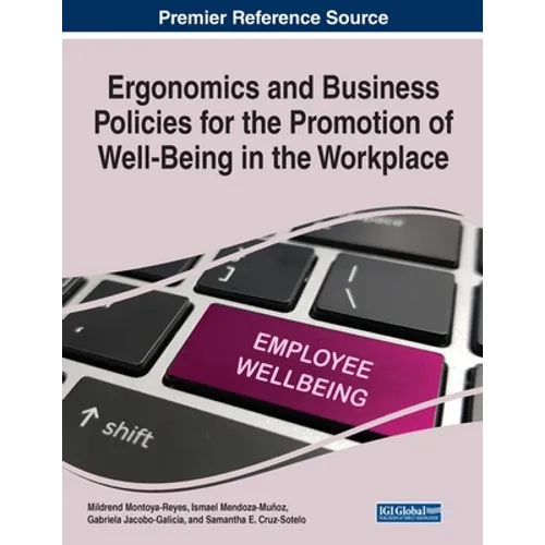 Ergonomics and Business Policies for the Promotion of Well-Being in the Workplace