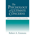 The Psychology of Ultimate Concerns: Motivation and Spirituality in Personality