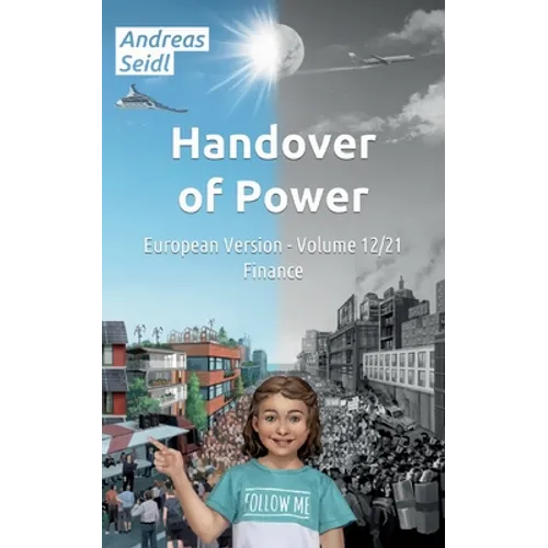 Handover of Power - Finance: European Version - Volume 12/21