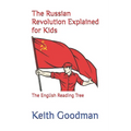 The Russian Revolution Explained for Kids: The English Reading Tree