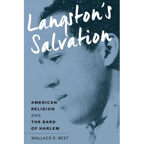 Langston's Salvation: American Religion and the Bard of Harlem