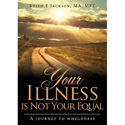 Your Illness is Not Your Equal