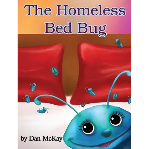 The Homeless Bed Bug