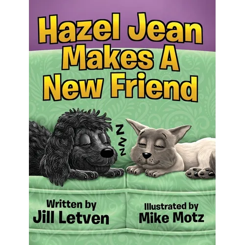 Hazel Jean Makes a New Friend