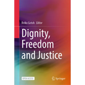 Dignity, Freedom and Justice