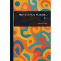 Men I'm Not Married To