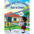 Hope and I Are Coming Back to School