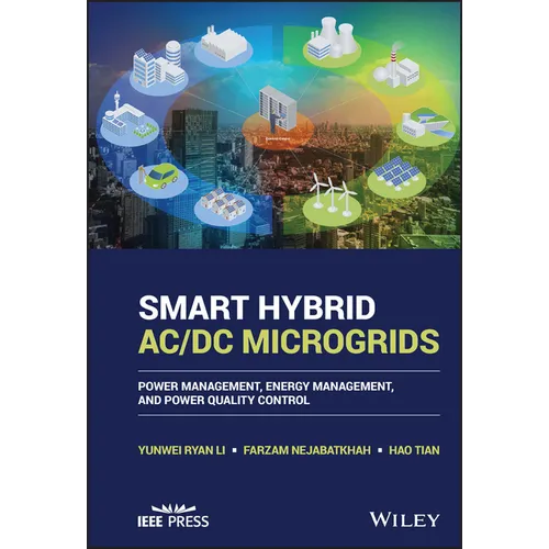 Smart Hybrid AC/DC Microgrids: Power Management, Energy Management, and Power Quality Control