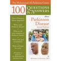 The Muhammad Ali Parkinson Center 100 Questions & Answers about Parkinson Disease
