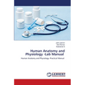 Human Anatomy and Physiology -Lab Manual