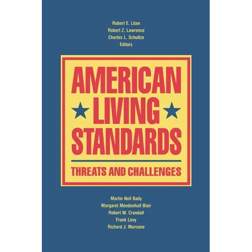 American Living Standards: Threats and Challenges