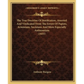 The True Doctrine Of Justification, Asserted And Vindicated From The Errors Of Papists, Arminians, Socinians And More Especially Antinomians (1655)
