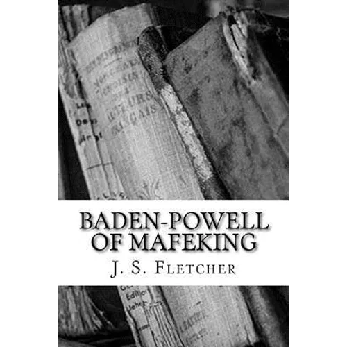 Baden-Powell of Mafeking