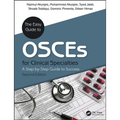 The Easy Guide to Osces for Specialties: A Step-By-Step Guide to Success, Second Edition