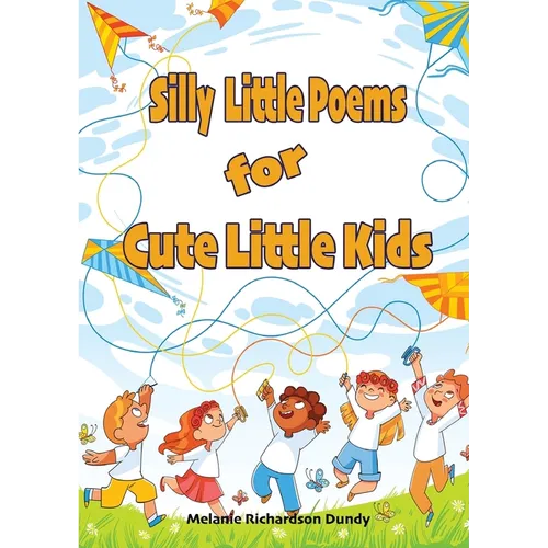 Silly little Poems for Cute little Kids