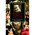 The Cambridge Companion to Medieval Women's Writing