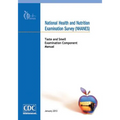 National Health and Nutrition Examination Survey (NHANES): Taste and Smell Examination Component Manual