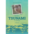 Surviving A Tsunami At Thirteen: A Memoir