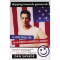 Skipping Towards Gomorrah: The Seven Deadly Sins and the Pursuit of Happiness in America