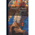 The Life of Saint Francis