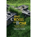 One Cross to Bear: Humanity through Narrative Prose