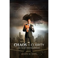 Chaos to Clarity - The Tao of Risk Management