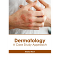 Dermatology: A Case Study Approach