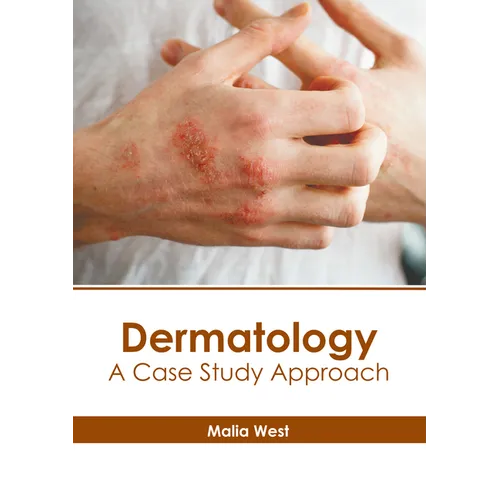 Dermatology: A Case Study Approach