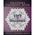 Grandma Coloring Book: 20 Page Anti-Stress Mandala Grandma Quote Coloring Book.