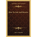 How To Ask And Receive