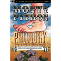 Monty Python and Philosophy: Nudge Nudge, Think Think!
