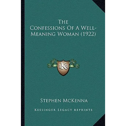 The Confessions Of A Well-Meaning Woman (1922)