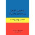 Oshkaabewis Native Journal (Vol. 5, No. 1)