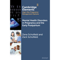 Mental Health Disorders in Pregnancy and the Early Postpartum