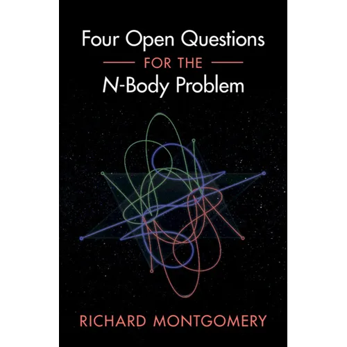 Four Open Questions for the N-Body Problem