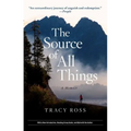 The Source of All Things: A Memoir