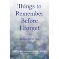 Things To Remember Before I Forget