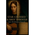 Star-Crossed & Shot Through: Judee Sill's Bittersweet Biography