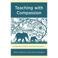 Teaching with Compassion: An Educator's Oath to Teach from the Heart