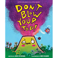 Don't Blow Your Top!