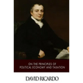 On The Principles of Political Economy and Taxation