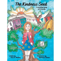 The Kindness Seed: A story of hope, giving and community