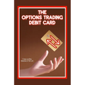 The Options Trading Debit Card: Create the Best Weekends of Your Life