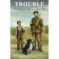Trouble