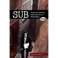 Sub: Inside the Notorious School District of Philadelphia