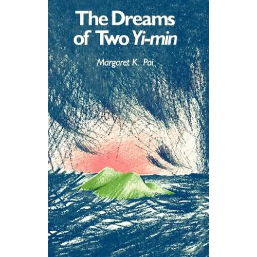 The Dreams of Two Yi-Min