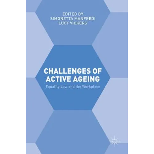 Challenges of Active Ageing: Equality Law and the Workplace