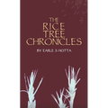The Rice Tree Chronicles