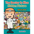 The Doctor Is Nice Hidden Picture Activity Book