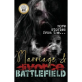 Marriage Doesn't Work - More stories from the marriage & divorce battlefield
